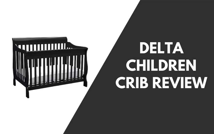 Delta-Children-Crib-Review